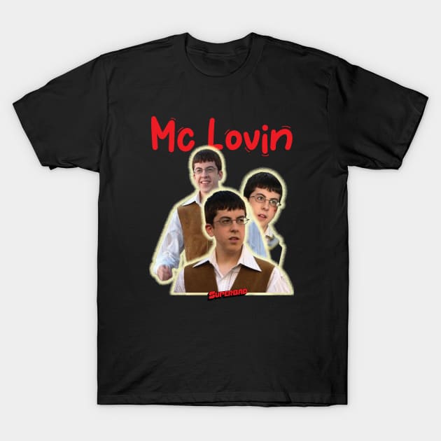 Mc Lovin T-Shirt by In every mood